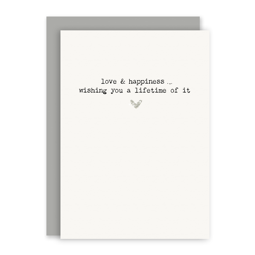 Love & Happiness... Wishing You A Lifetime Of It - Card