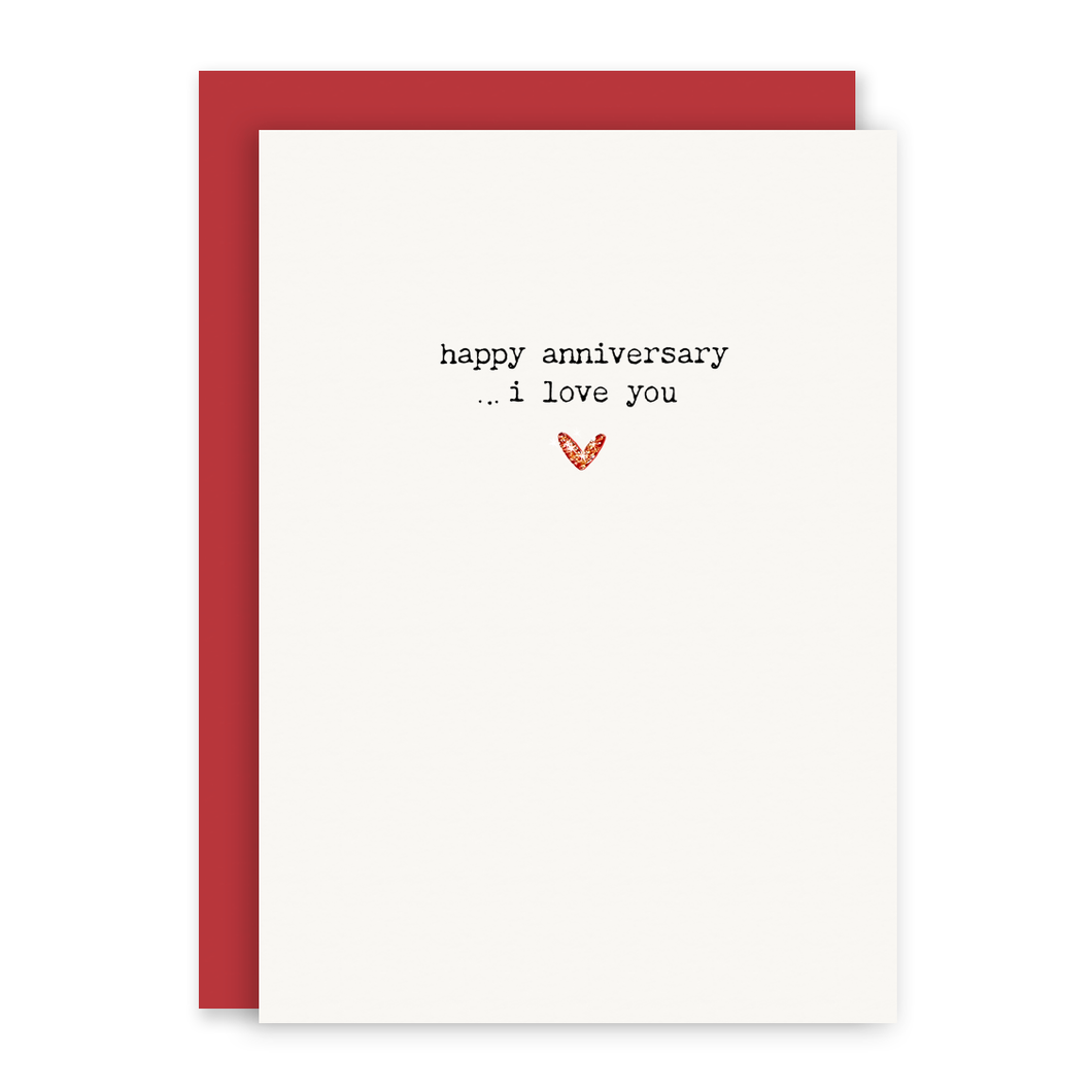Happy Anniversary I Love You - Card