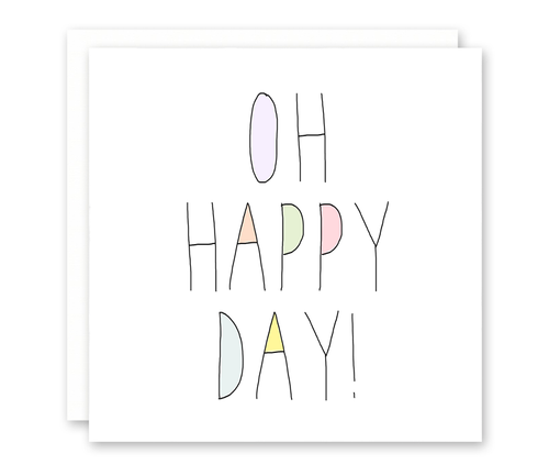 Oh Happy Day - Congratulations Card