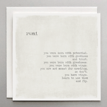 Load image into Gallery viewer, Inspirational Rumi Quote Card &#39;You were born with potential...&#39;