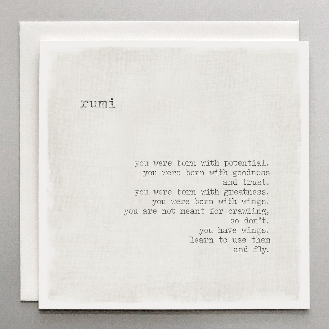 Inspirational Rumi Quote Card 'You were born with potential...'