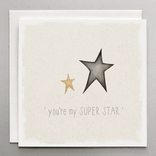 Load image into Gallery viewer, You&#39;re My Superstar - Congratulations Card