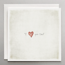 Load image into Gallery viewer, I Love You Dad Card (red heart)