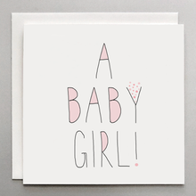 Load image into Gallery viewer, A Baby Girl!  Greeting Card