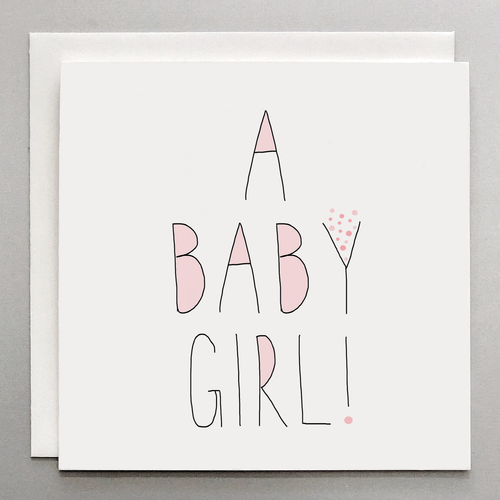 A Baby Girl!  Greeting Card