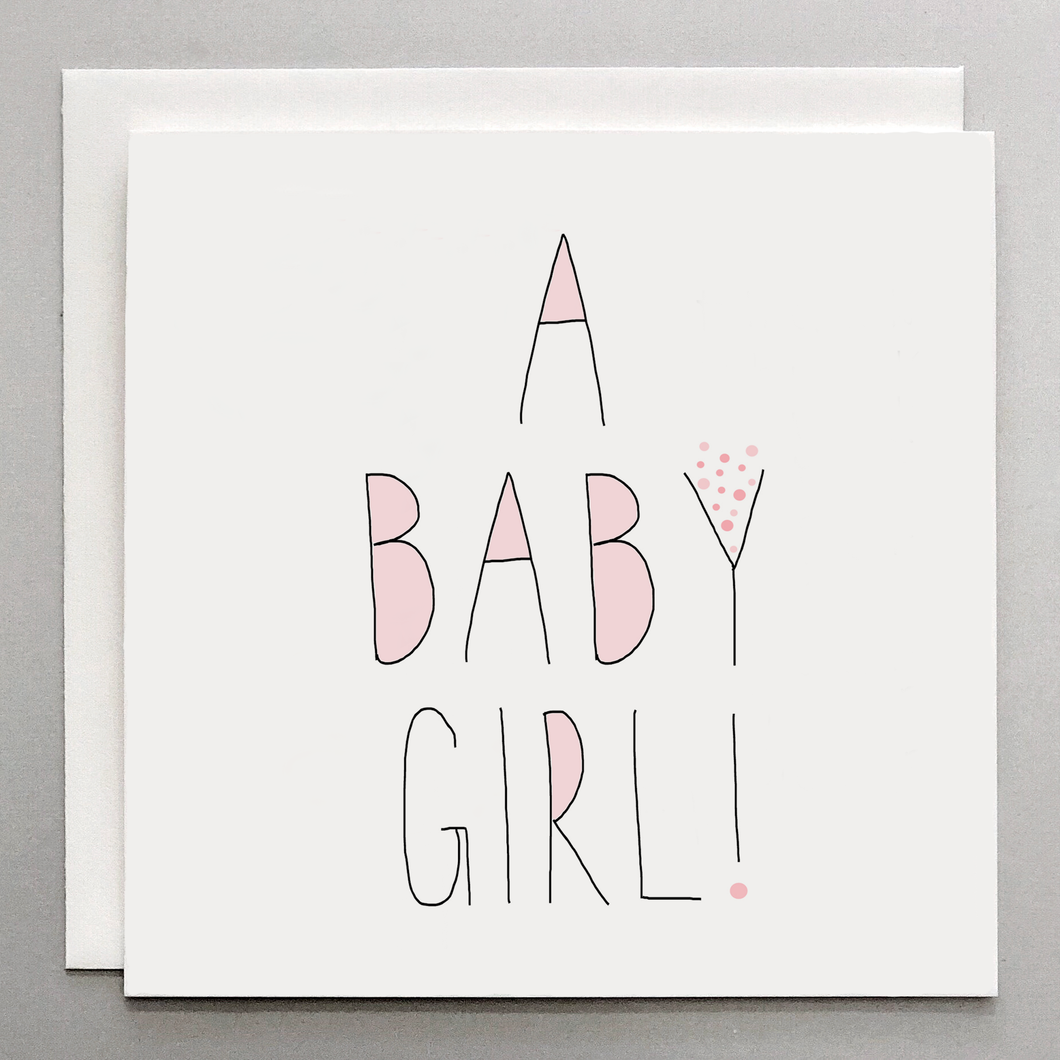 A Baby Girl!  Greeting Card