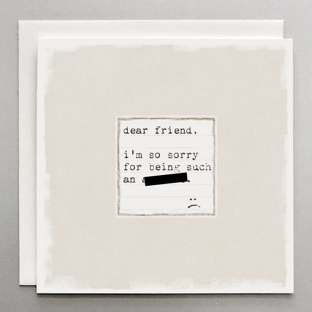 I’m So Sorry for Being an Asshole – Funny Apology Card