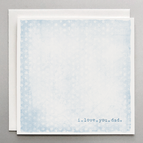 I Love You Dad Card