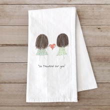Load image into Gallery viewer, So Thankful For You Tea Towel – Friendship Gift with Hair Options