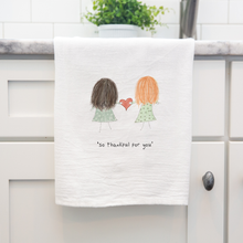 Load image into Gallery viewer, So Thankful For You Tea Towel – Friendship Gift with Hair Options