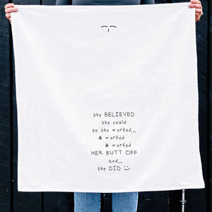 She Believed She Could Funny Cotton Flour Sack Towel