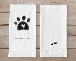Best Dog Dad Ever Cotton Flour Sack Towel
