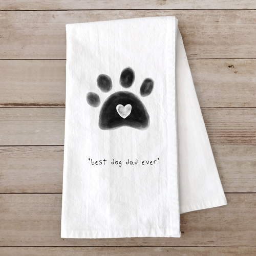 Best Dog Dad Ever Cotton Flour Sack Towel