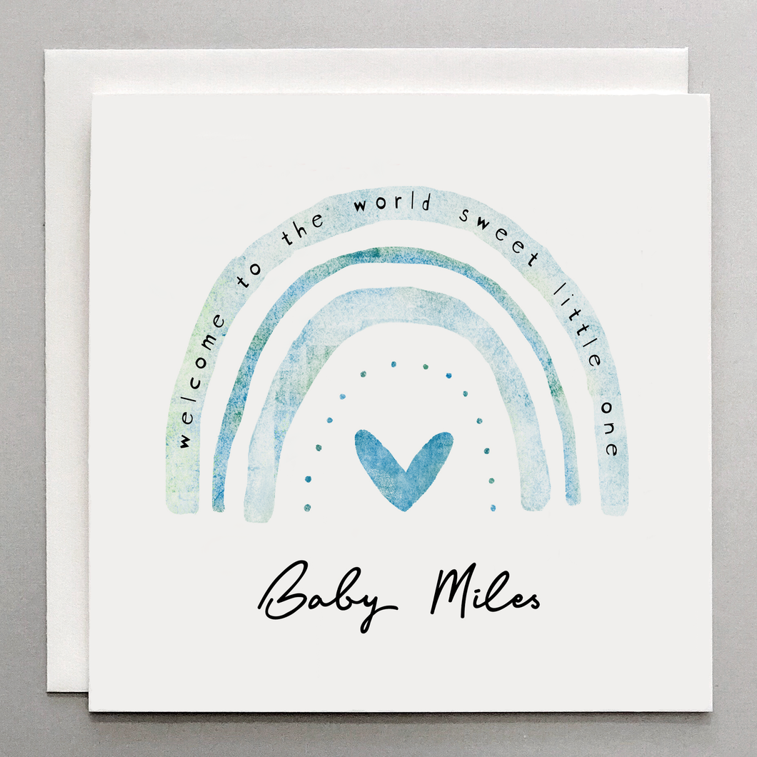 Welcome To The World Sweet Little One, Blue Rainbow - Personalized Baby Boy Card
