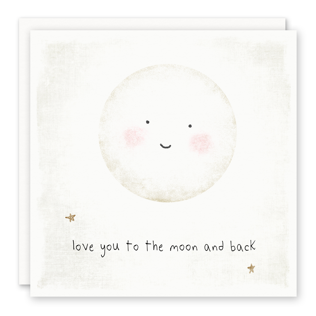 Love You To The Moon and Back - Card