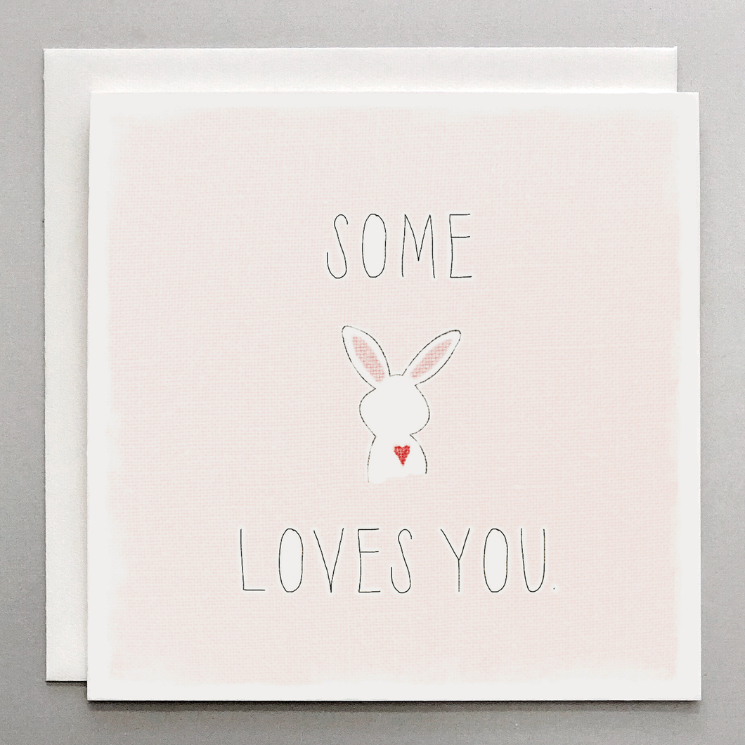 Love Card – Some Bunny Loves You | Cute Whimsical Cotton Greeting