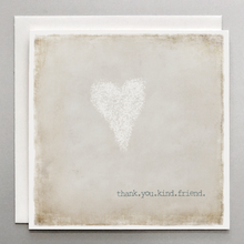 Load image into Gallery viewer, Thank You Kind Friend - Friendship Thank You Card