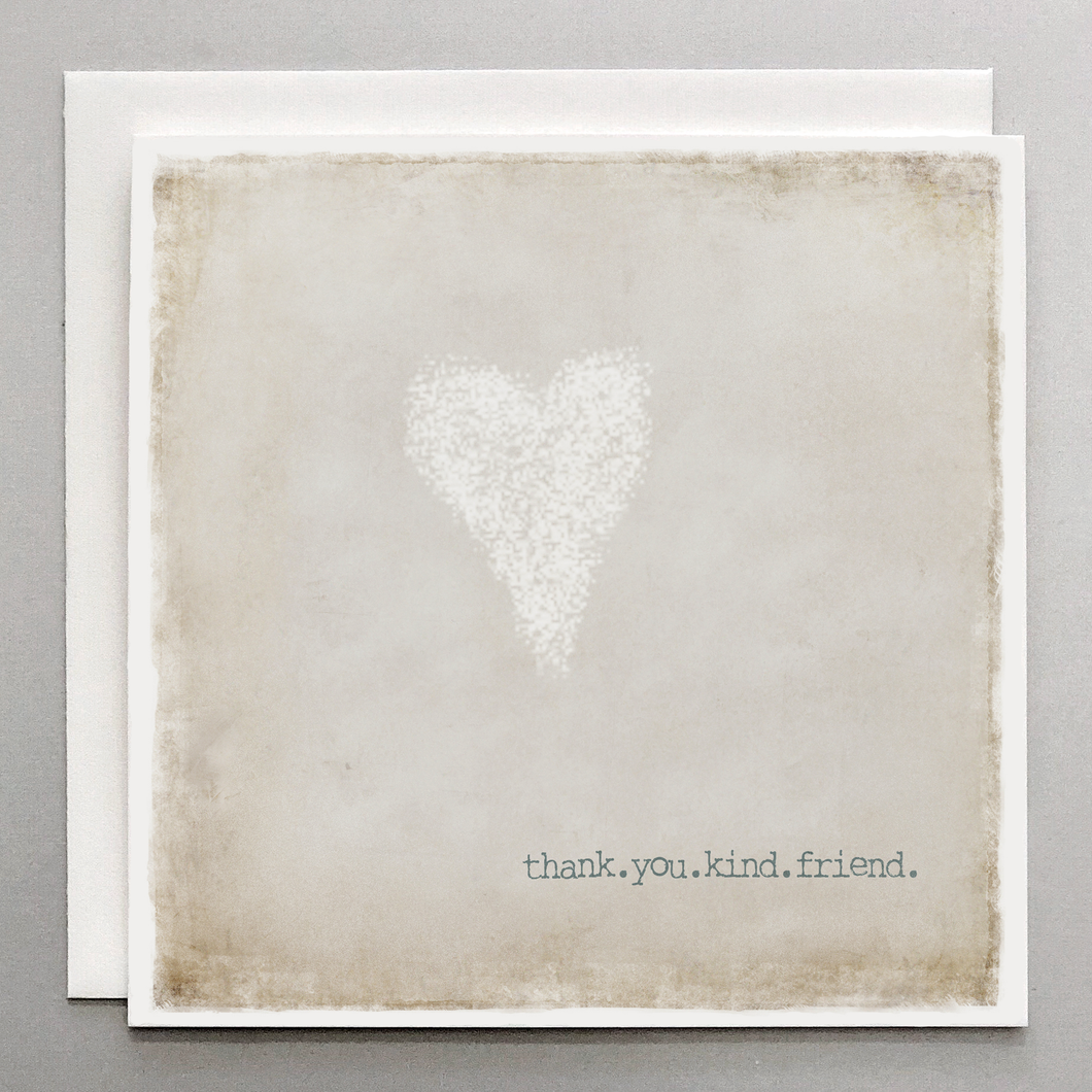 Thank You Kind Friend - Friendship Thank You Card