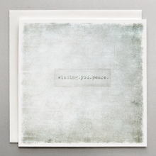 Load image into Gallery viewer, Wishing You Peace - Grief &amp; Sympathy Card
