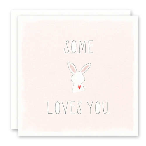 Easter Card, Love Card - Some Bunny Loves You - Pink and White