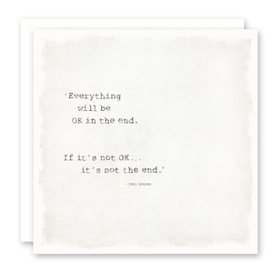 Everything Will Be OK - John Lennon Quote Card