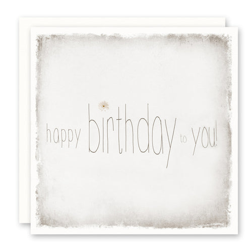 Birthday Card - Happy Birthday to You - blank inside