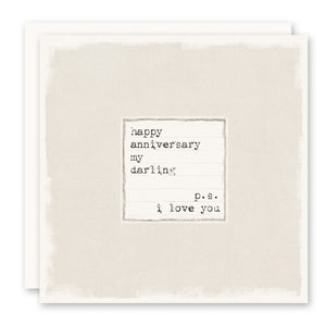 Anniversary Card - Happy Anniversary... PS I Love You, blank inside