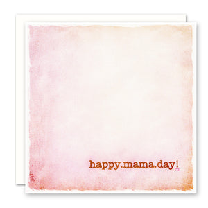 Happy Mama Day, New Mom Card, Mother's Day Card, blank inside
