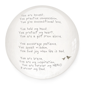 Paperweight - Forever My Hero... Forever My Dad