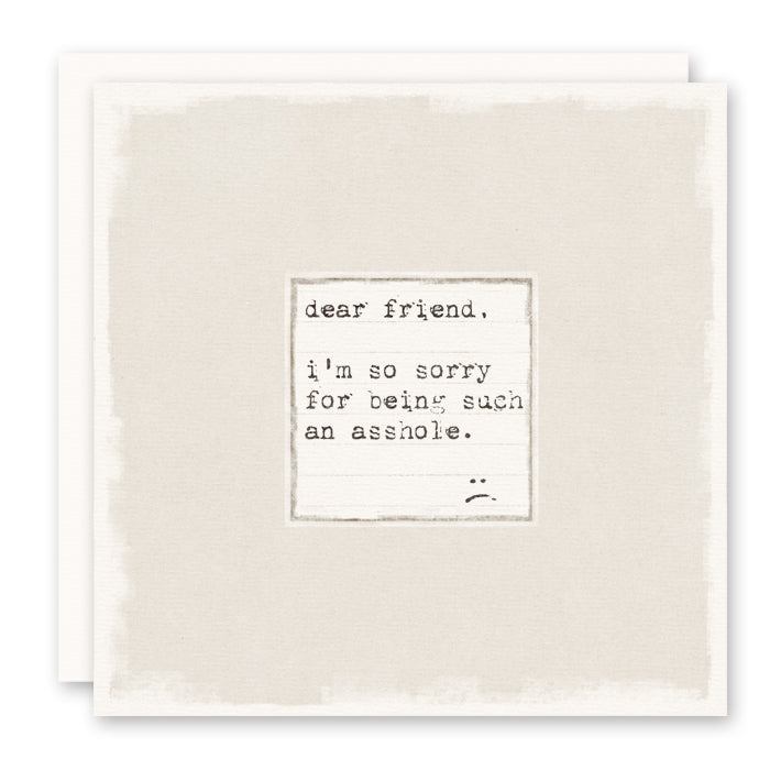 Dear Friend - I'm So Sorry Card